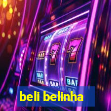 beli belinha